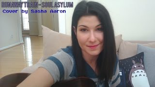 Soul Asylum - Runaway Train (Acoustic Cover by Sasha Aaron) chords