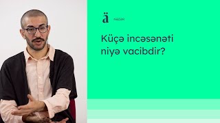 Küçə Incəsənəti Niyə Vacibdir? Elmin Bədəlov