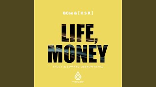 Life, Money (Paul T & Edward Oberon Remix)