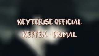 Neffex - Primal (Nightcore)