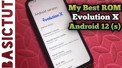 Evolution X Android 12 (s) How to install Evolution X Android 12 (s) on Redmi note 8