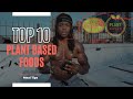 Top 10 Go to Plant-Based foods for ME | Vegan Fitness Meal Tips
