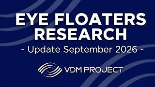Eye Floaters Research - September 2026 Update