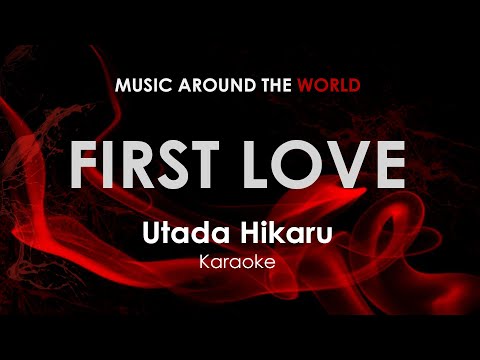 First Love Utada Hikaru karaoke