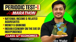 Class 12 Economics Periodic Test Marathon | Class 12 Economics Complete Chapters | Amaan Sir