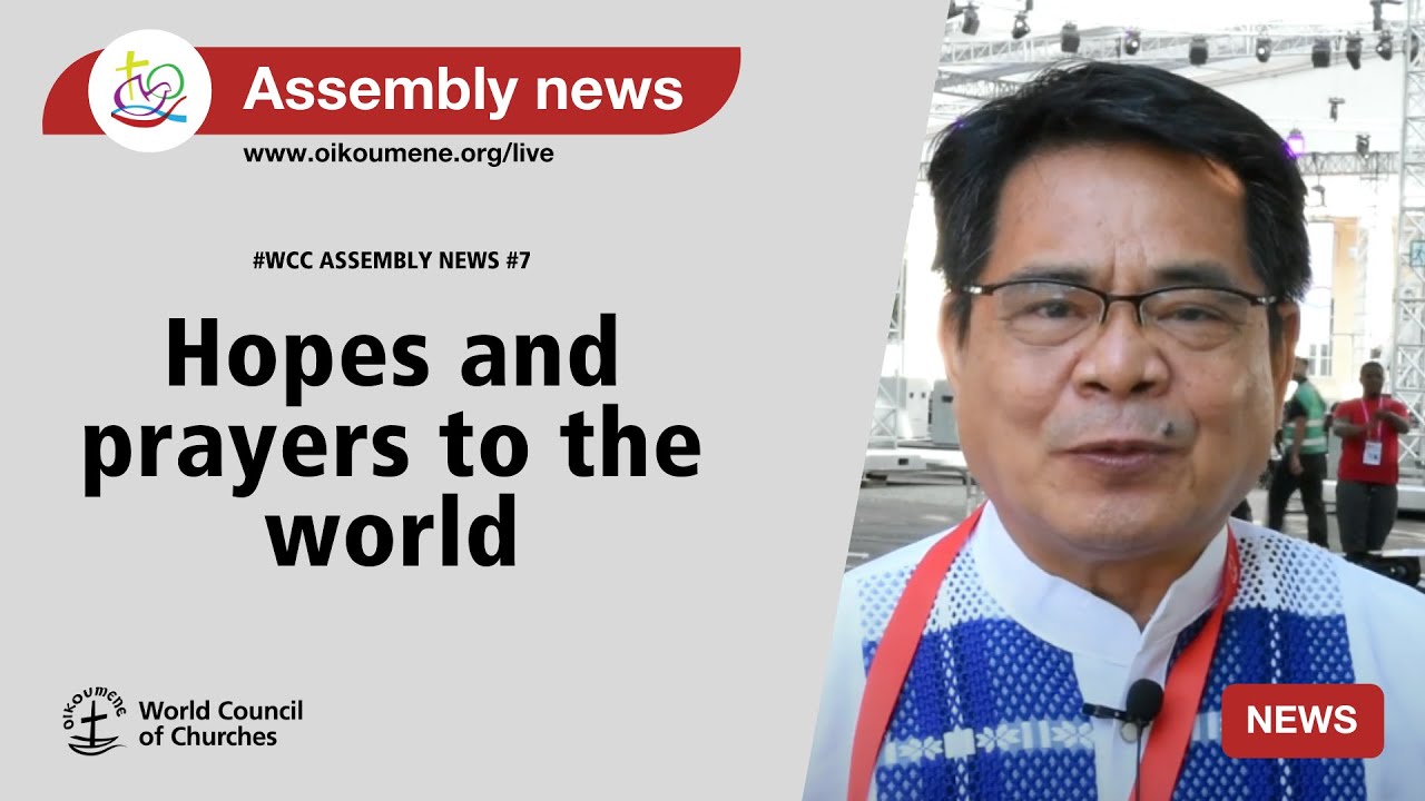 #WCC 11th Assembly News #7 - Hopes and prayers to the world - YouTube