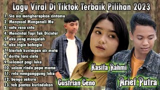 Arief Putra | Kasifa Rahmi | Gustrian Geno | Lagu Viral Di Tiktok Terbaik Pilihan 2023