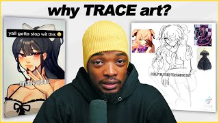 The Worst Type Of Art In The Art Community: TRACING ART