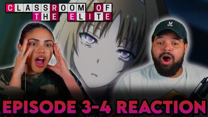Classroom of the Elite Episode 1 & 2 REACTION