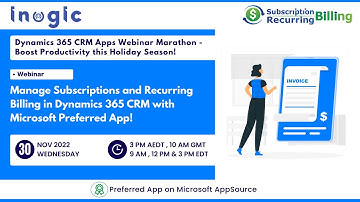 Manage Subscriptions and Recurring Billing in Dynamics 365 CRM with Microsoft Preferred App!