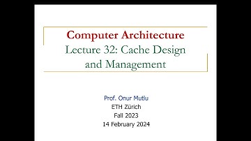 Computer Architecture - Lecture 32: Cache Design and Management (Fall 2023)