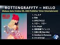 ROTTENGRAFFTY – HELLO [2022] (snippet of songs)