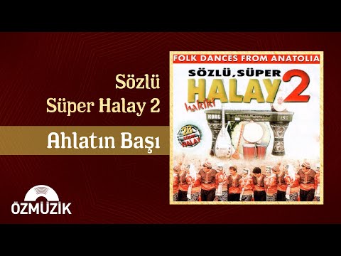 Ahlatın Başı - Sözlü Süper Halay 2 (Official Video)