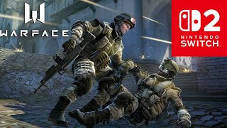 Warface - Switch 2 Gameplay
