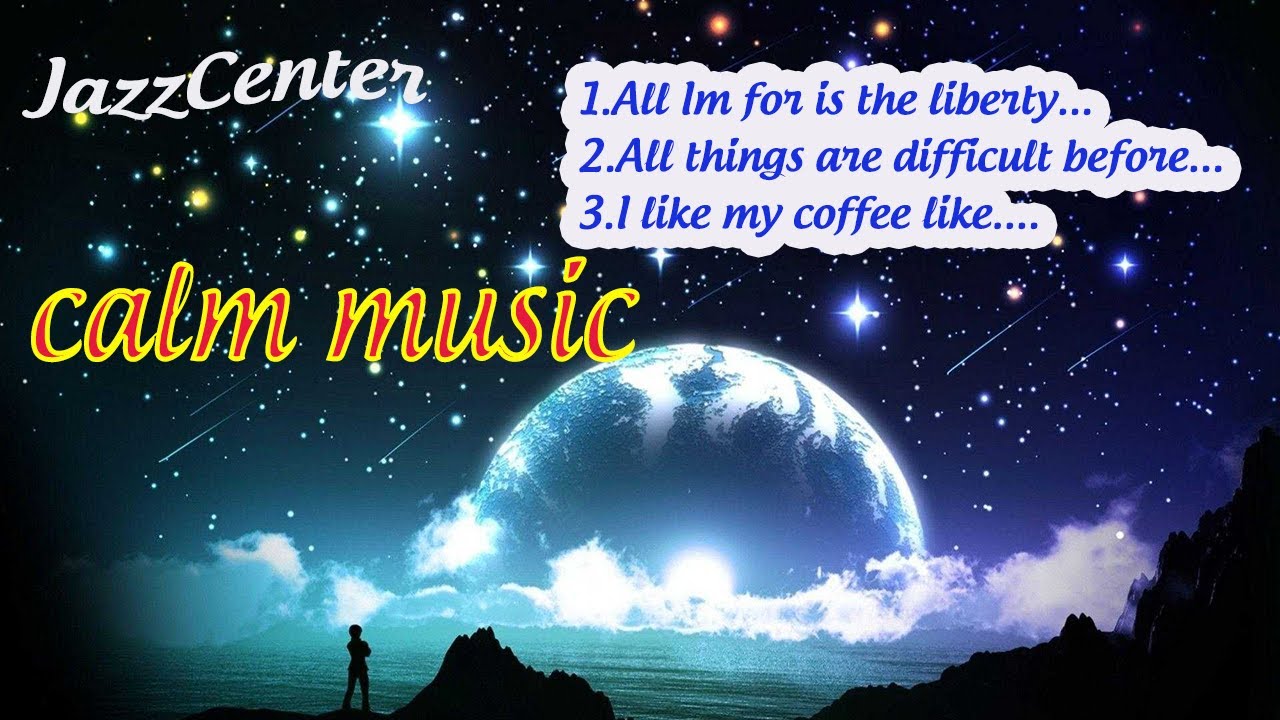 I was a great dreamer of day dreams JazzCenter calm music