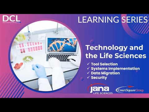 (6/7) Technology & Life Sciences: Tool Selection, Systems Implementation, Data Migration, & Security