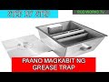 Paano magkabit ng grease trap | Grease trap installation