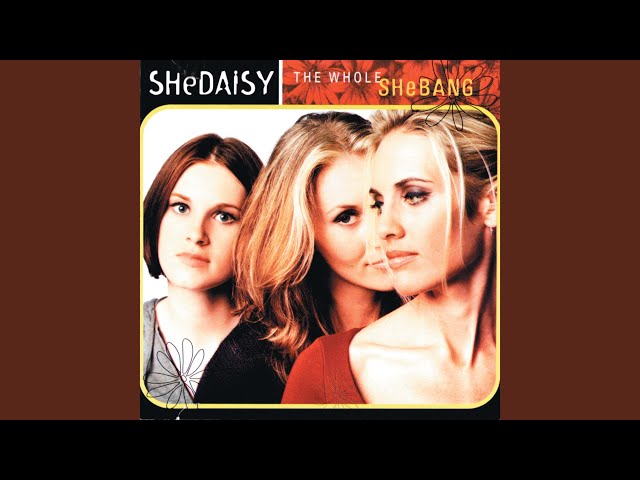 SHeDaisy - Without Your Love