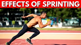 The Insane effects Sprinting has on the Body!