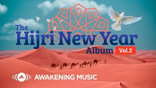 Awakening Music - The Hijri New Year Album, Vol.2