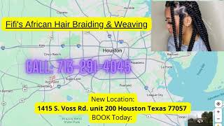 Fifi 's African hair braiding &weaving CALL 713 291 4045 1415