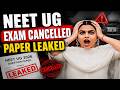 NEET 2026 CANCELLED? 😱 Students Shocked After Paper Leak!