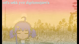 Sół'a søkk yvir digrlemstjárn'a | Ditre Moramuku UTAU original