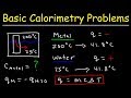 How To Solve Basic Calorimetry Problems in Chemistry