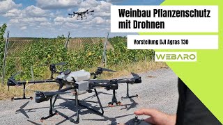 DJI Agras T30 Vorstellung - Pflanzenschutzdrohne im Weinbau