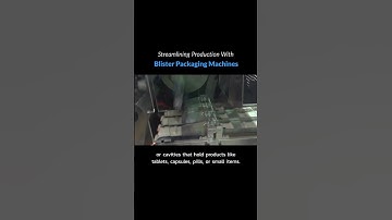 Streamlining Production With Blister Packaging Machines