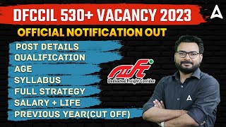 DFCCIL New Vacancy 2023 OUT | DFCCIL Recruitment 2023 Eligibility, Salary, Vacancy Details