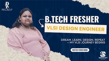 From Fresher to VLSI Engineer! Sahana’s Real Success Story at Semicon Academy
