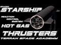 How will the new SpaceX Starship RCS Thrusters Work?