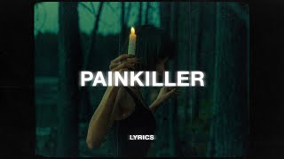 Ruel - Painkiller (Lyrics)