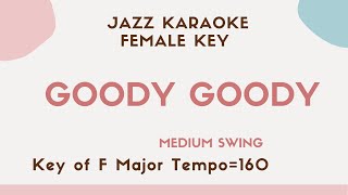 Goody goody - Jazz KARAOKE (Instrumental backing track) - female key screenshot 5