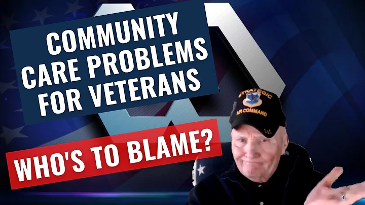 Community Care Problems for Veterans - What's the Fix?