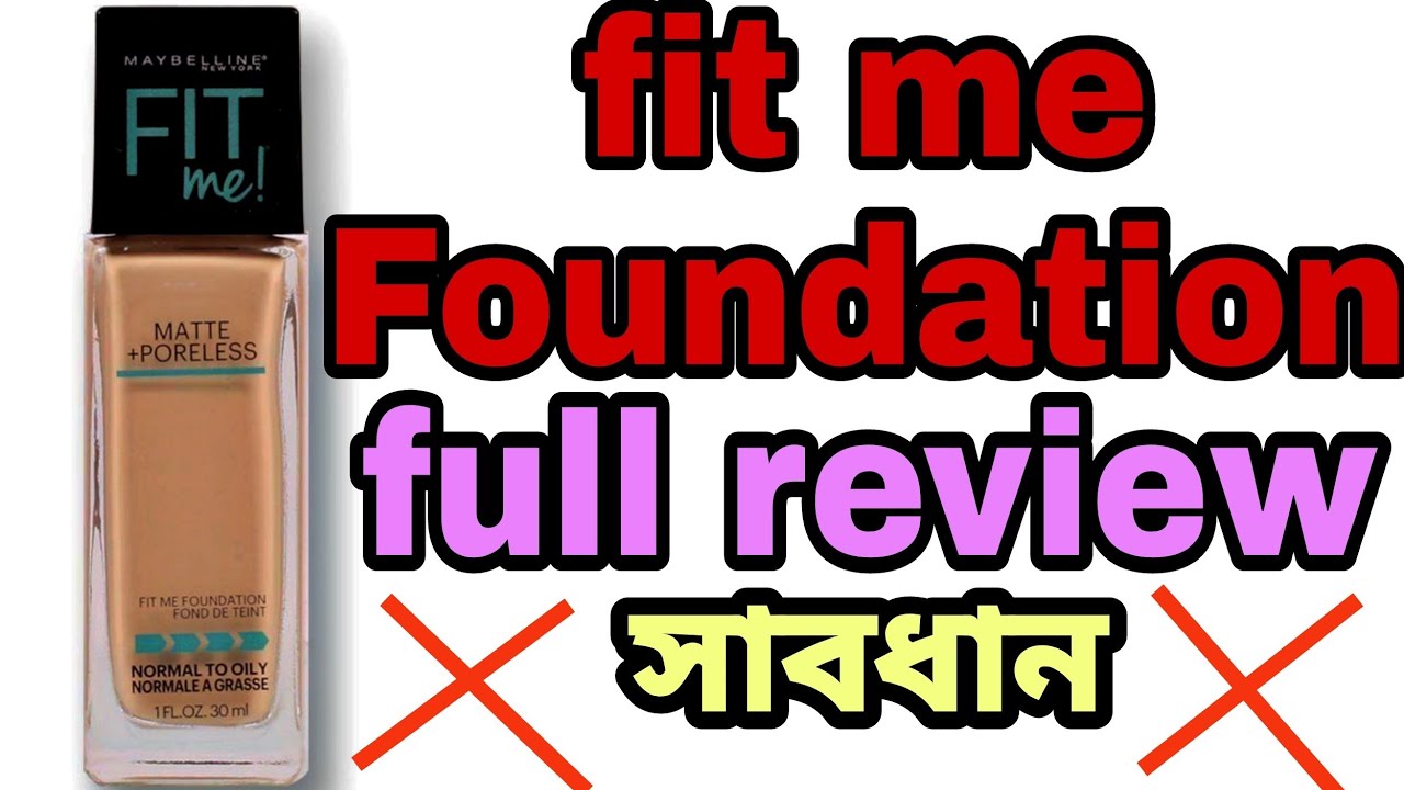 Fit Me Foundation Review Maybelline fit me Foundation Explore trend and Vogue YouTube