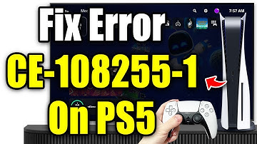 How To Fix PS5 Error CE-108255-1 "An error occurred with the game/application"