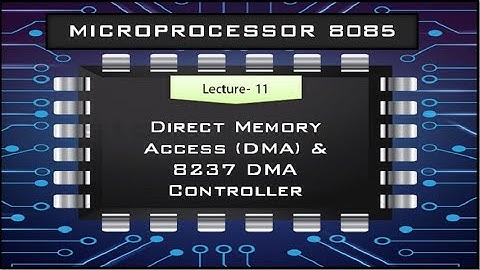 Direct Memory Access | 8237 DMA Controller
