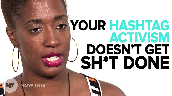 Rant: Hashtag Activism Doesn't Get Sh*t Done | NowThis