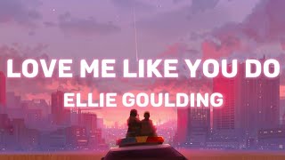 Love Me Like You Do- Ellie Goulding (Lyrics) 🫧🩷