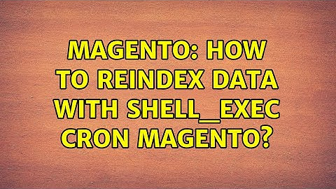 Magento: How to reindex data with shell_exec cron magento?