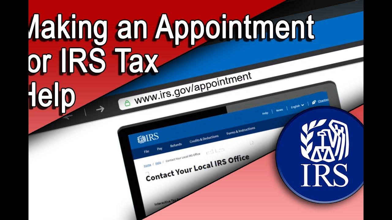How Do I Make An Appointment For Irs