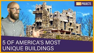5 of America's Most Unique Buildings