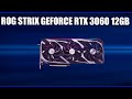 Видеокарта Asus ROG Strix GeForce RTX 3060 12GB (OC) [ROG-STRIX-RTX3060-12G-GAMING]