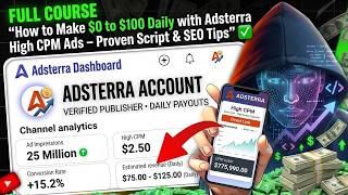 “How to Make $0 to $100 Daily with Adsterra High CPM Ads – Proven Script & SEO Tips” ✅