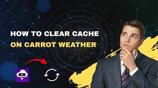 How to Clear Cache on CARROT Weather (2026) | Easy Fix screenshot 5