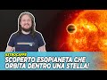 Scoperto esopianeta che orbita dentro una stella!