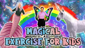 Magical Rainbow Exercise for Kids | Unicorns, Fairies and Mermaids | Indoor Activities for Children