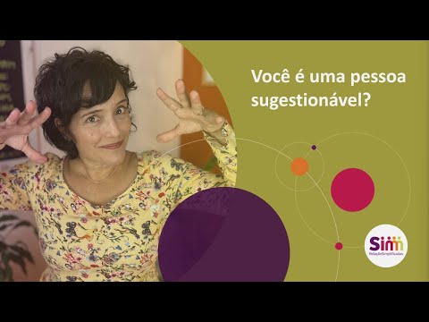 Vídeo: Por que sou tão sugestionável?